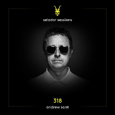 Selador Sessions 318 | Andrew Sant