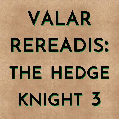 The Hedge Knight - Part 3