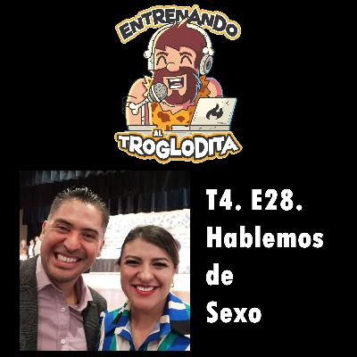 T4 E28 "Hablemos de Sexo" T4 E28 "Hablemos de Sexo"