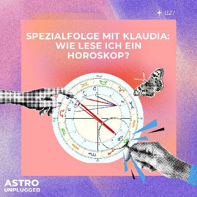 *27: Wie lese ich ein Horoskop?