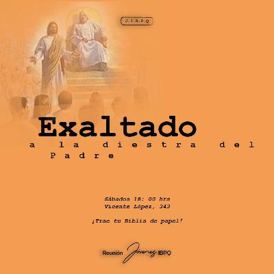 Lección 2: Exaltado a la diestra del padre