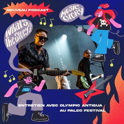 Entretien avec Olympic Antigua au Paléo Festival