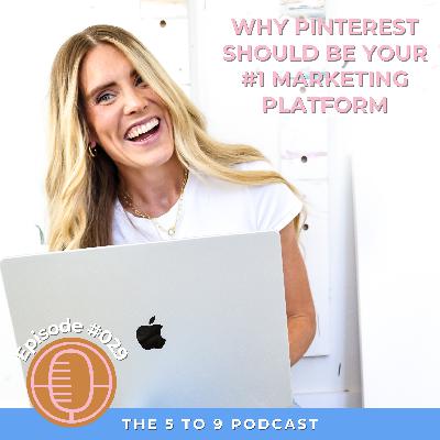 #029: Why Pinterest Should Be Your #1 Marketing Platform as a Creative