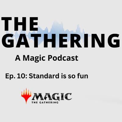 Ep. 10: Standard is so fun Ep. 10: Standard is so fun