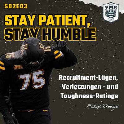 S02E03: Felix Doege - Stay Patient, Stay Humble
