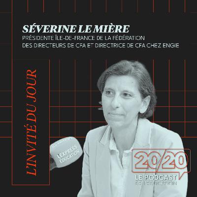 #30 - Le travail avec les mains n'est pas suffisamment valorisé ! Séverine Le Mière, Directrice de CFA