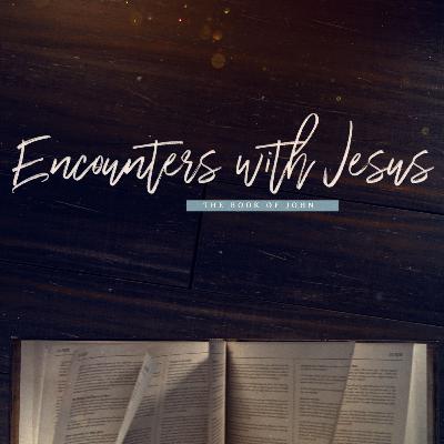 Encounters with Jesus