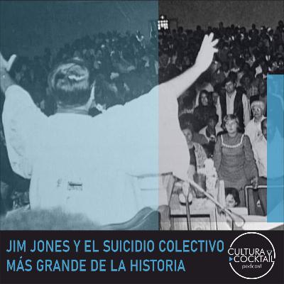 45- Jim Jones y el suicidio colectivo más grande de la historia 45- Jim Jones y el suicidio colectivo más grande de la historia