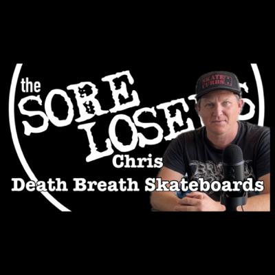 Chris from Death Breath Skateboards