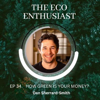 HOW GREEN IS YOUR MONEY?