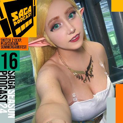 Saga Podcast S24E16 - El Nintendo Switch 2 y CCXPMX 2025