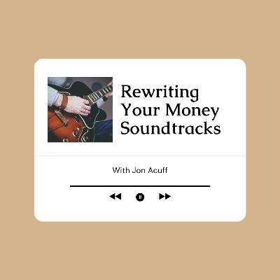 Rewriting Your Money Soundtracks