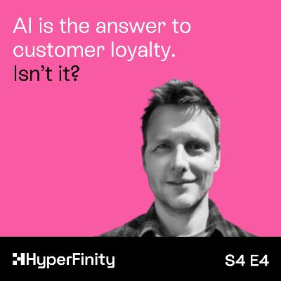 AI is the answer to customer loyalty. Isn't it?