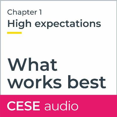 What works best introduction and chapter 1: High expectations