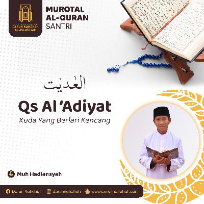 100 Al 'Adiyat - Muhammad Hadiansyah