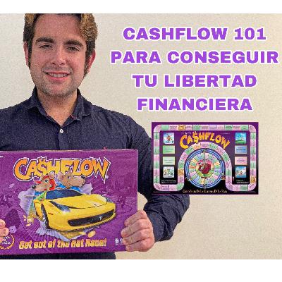 CASHFLOW 101 para conseguir tu libertad financiera - El juego de Robert Kiyosaki