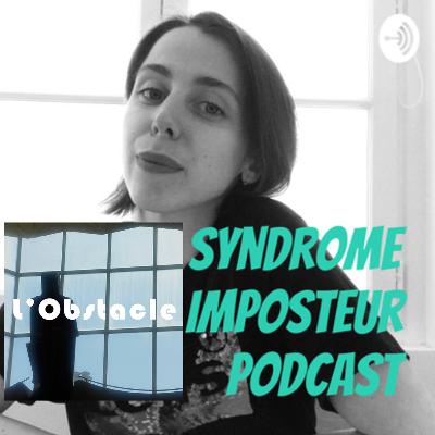 Syndrome Imposteur - Livre Remède: L'Obstacle est le Chemin