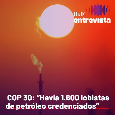 #366 - COP30: “Havia 1.600 lobistas de petróleo credenciados” | BdF Entrevista Juliano Medeiros #366 - COP30: “Havia 1.600 lobistas de petróleo credenciados” | BdF Entrevista Juliano Medeiros
