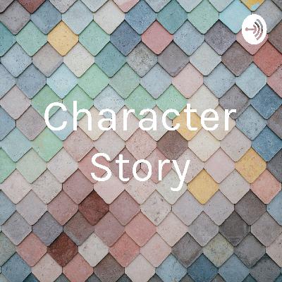 Character Story