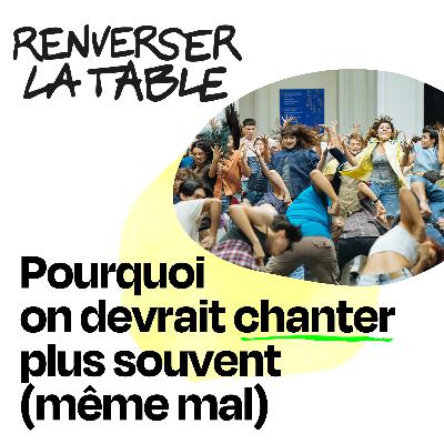 Pourquoi on devrait chanter plus souvent (même mal) Pourquoi on devrait chanter plus souvent (même mal)