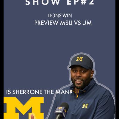Detroit Lions Run Wild Mich vs MSU Preview