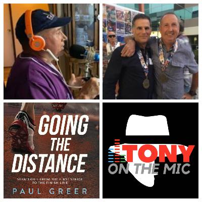 Episode 123: Tony on the Mic - Author / Running Guru Paul Greer