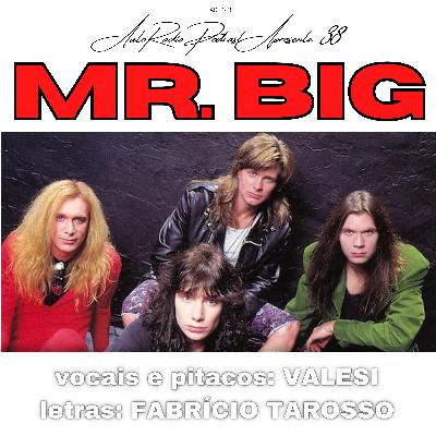 AUTORADIO PODCAST APRESENTA #38 – MR. BIG AUTORADIO PODCAST APRESENTA #38 – MR. BIG
