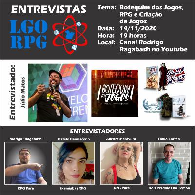 Entrevistas LGORPG: Júlio Matos
