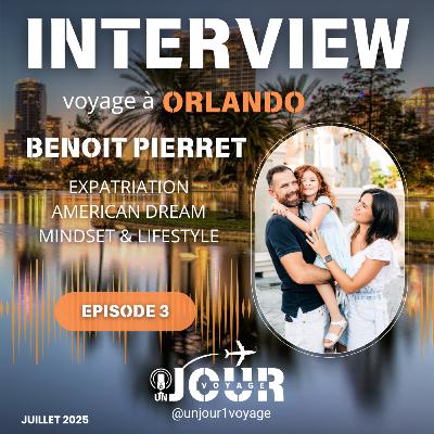 #3 INTERVIEW : VOYAGE A ORLANDO - BENOIT- UN JOUR UN VOYAGE #3 INTERVIEW : VOYAGE A ORLANDO - BENOIT- UN JOUR UN VOYAGE