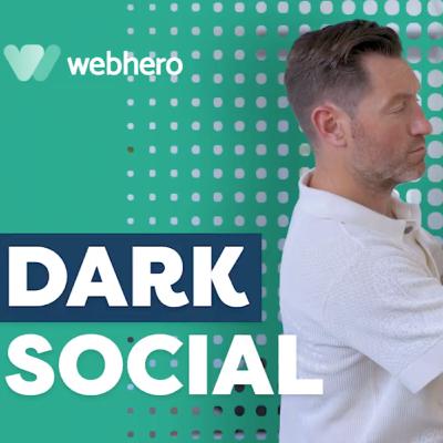 Dark Social Dark Social