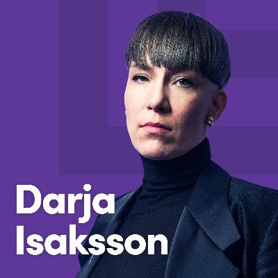 #7: Darja Isaksson, Vinnova. Vår generations definierande utmaning