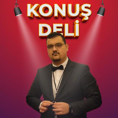1. Bölüm - Konuş Deli 101