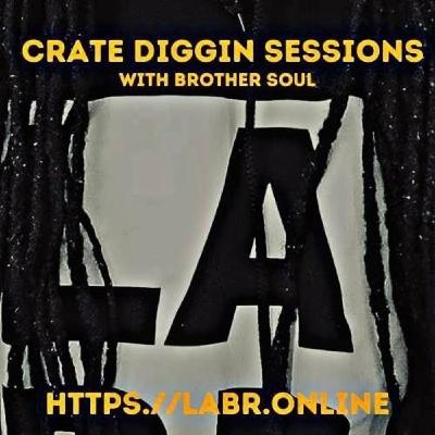 Episode 1286: Brother Soul - Crate Digging Sessions 51 Episode 1286: Brother Soul - Crate Digging Sessions 51