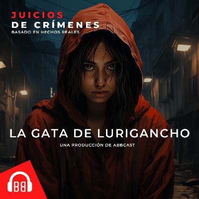 La Gata de Lurigancho La Gata de Lurigancho