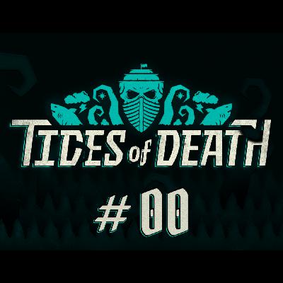 Tides of Death: Saol and Nilrem Tides of Death: Saol and Nilrem