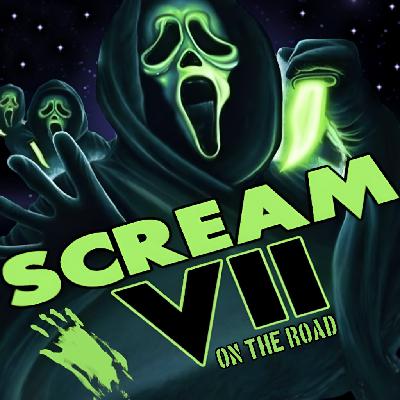 THE VIEW REVIEW PODCAST – ON THE ROAD: “SCREAM 7” THE VIEW REVIEW PODCAST – ON THE ROAD: “SCREAM 7”