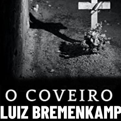 197 - O Coveiro de LUIZ BREMENKAMP