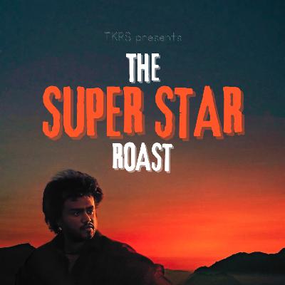 The Superstar Roast The Superstar Roast