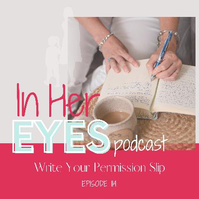 Episode 114: Write Your Permission Slip