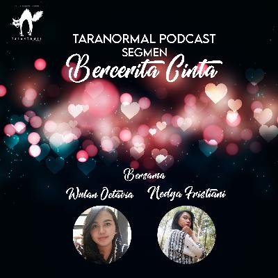 Segmen "Bercerita Cinta" Bersama Wulan dan Nedya