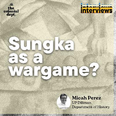INTERVIEW: Sungka as a wargame?