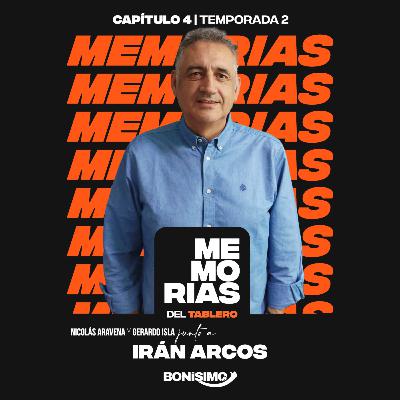 Memorias del Tablero | Irán Arcos | T02E04