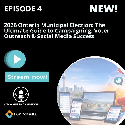 2026 Ontario Municipal Election: The Ultimate Guide to Campaigning, Voter Outreach & Social Media Success