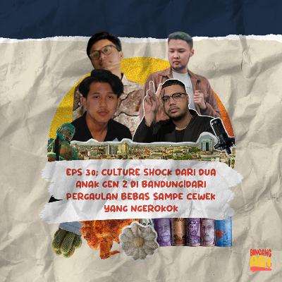BINCANG ADI EPS 30 Feat Dappa, Fachry dan Biqi-CULTURE SHOCK PERTAMA IALAH MELIHAT PERGAULAN BEBAS!