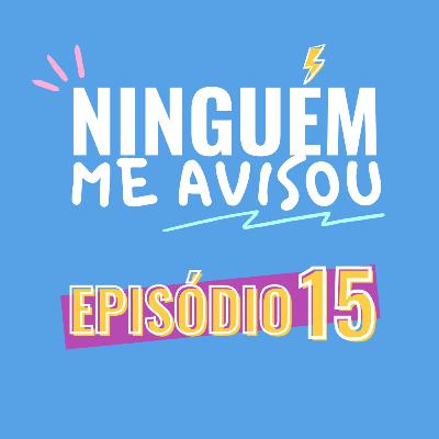 S01E15 - Tulipas, mutantes e claro, superstições