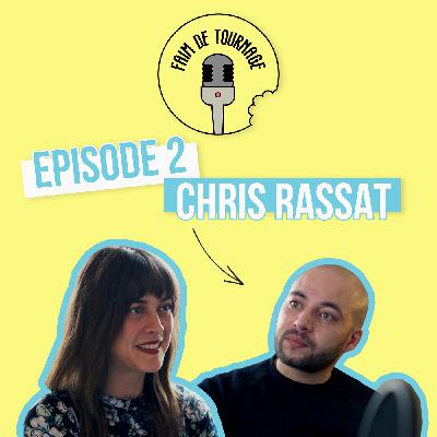 🎙️ S1 E02 - Chris, le talentueux photographe à la vie aux allures de film