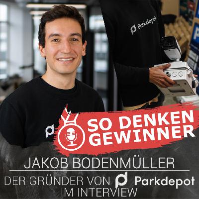 #225 Jetzt wird auch Parken digital - Interview mit Jakob Bodenmüller von Parkdepot (Teil 1)