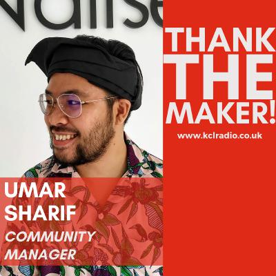 Thank the Maker! Umar Sharif Thank the Maker! Umar Sharif