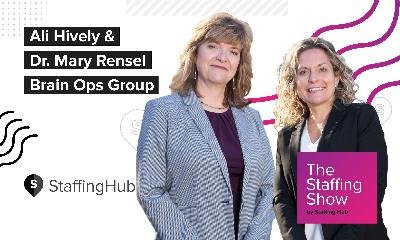Dr. Mary Rensel and Ali Hively from Brain Ops on Optimizing Your Brain to Improve Business Outcomes