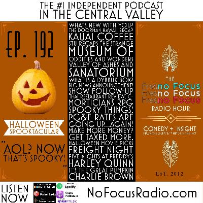 The 'no Focus Radio Hour Ep 192: The Halloween Spooktacular "AOL? Now THAT's Spooky!"